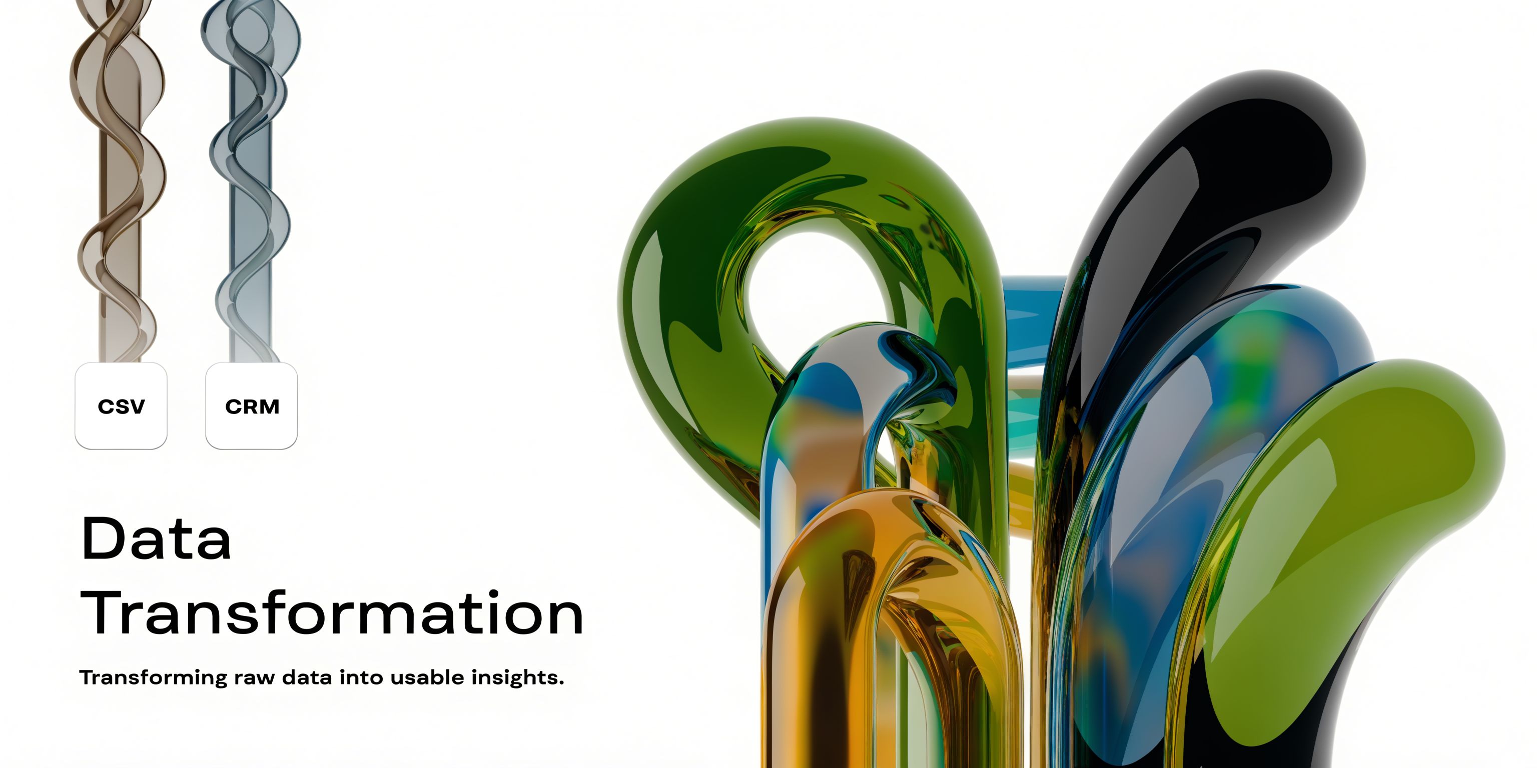 Abstract 3D glass forms representing data transformation with labeled icons for CSV and CRM data integration.